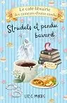 Strudels et pendu bavard: Tome 2 – Une enquête cosy, paranormale et gourmande où même la Faucheuse perd patience