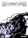 Les Combattantes : Une histoire des violences sexistes et sexuelles