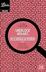 Sherlock Holmes : Un scandale en Bohême - Peter le noir - L'Ecole du Prieuré - Le Détective mourant