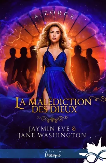 Force : La malédiction des Dieux, T4