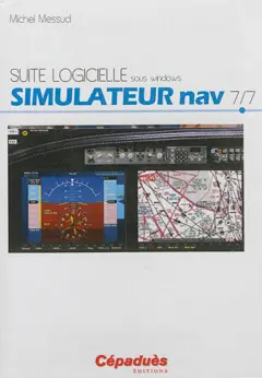 Suite logicielle sous Windows, tome 7 : Simulateur nav