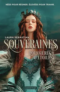 Souveraines, tome 2 : Poussières d'étoiles