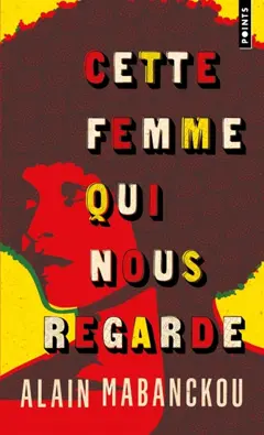 Cette femme qui nous regarde : Angela Davis, l'Amérique et moi, couverture