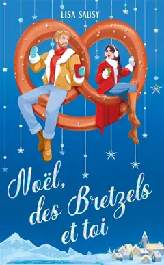 Noël, des bretzels et toi, couverture