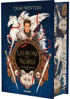 Les cendres divines, tome 3 : L'aurore du Nord