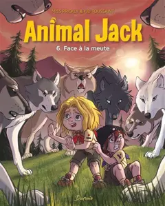 Animal Jack, tome 6 : Face à la meute