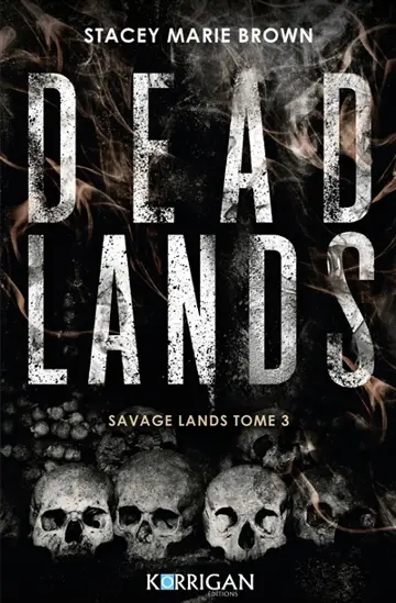 Savage lands. Vol. 3. Dead lands