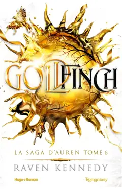 La saga d'Auren, tome 6 : Goldfinch