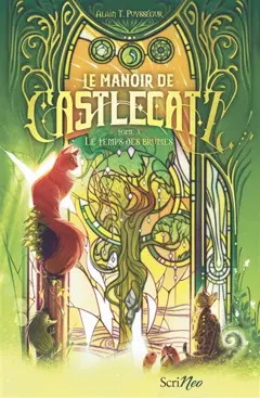 Le manoir de Castlecatz, tome 3 : Le temps des brumes