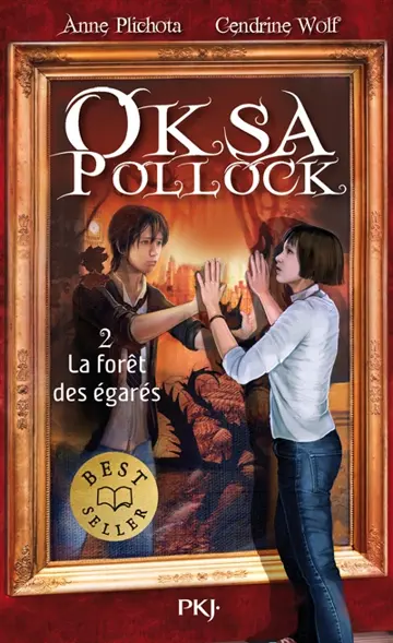 Oksa Pollock. Vol. 2. La forêt des égarés