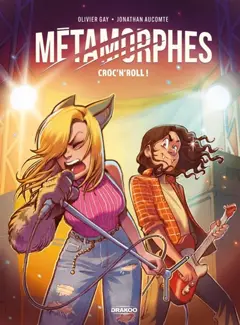 Métamorphes, tome 3 : Croc' n' roll !, couverture