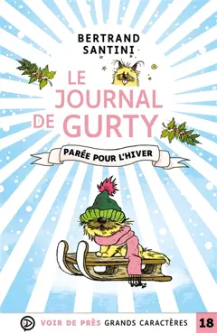 Le journal de Gurty, tome 2 : Parée pour l'hiver