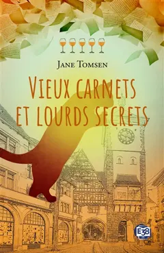 Tartines et vin rosé, tome 5 : Vieux carnets et lourds secrets, couverture