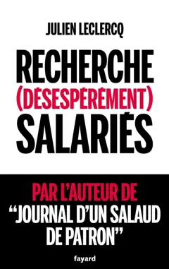 Recherche, désespérément, salariés