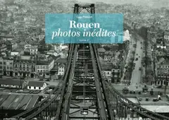 Rouen : photos inédites, tome 2