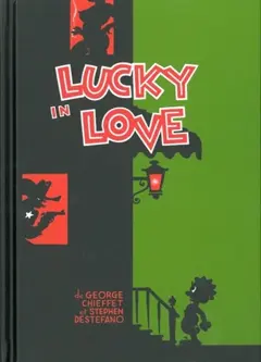 Lucky in love, tome 1 : Histoire d'un pauvre homme
