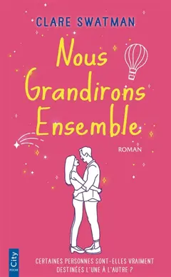 Nous grandirons ensemble, couverture
