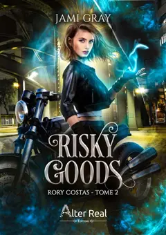 Rory Costas, tome 2 : Risky Goods