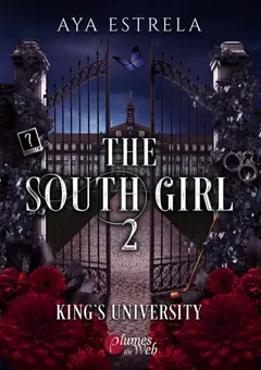 King's university. The South girl, tome 2