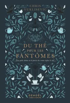 Du thé pour les fantômes