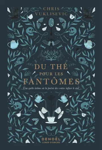Du thé pour les fantômes