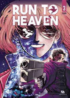 Run to heaven, tome 3