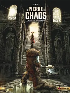 La pierre du chaos, tome 3 : La marche sur l'empire, couverture
