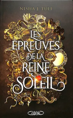 Les artefacts d'Ouranos, tome 1 : Les épreuves de la Reine Soleil