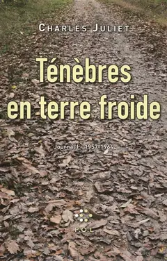 Journal, tome 1 : Ténèbres en terre froide : journal, 1957-1964