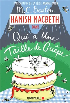 Hamish Macbeth, tome 4 : Qui a une taille de guêpe