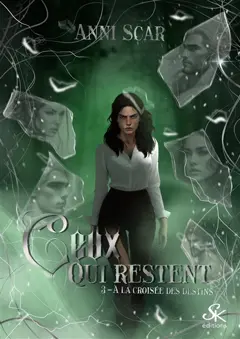 A la croisée des destins, tome 3 : Ceux qui restent, couverture