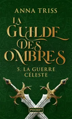 La guilde des ombres, tome 5 : La guerre céleste