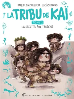 La tribu de Kaï, tome 2 : La grotte aux trésors, couverture