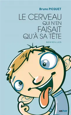 Le cerveau qui n'en faisait qu'à sa tête, couverture
