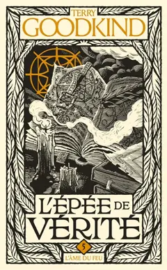 L'épée de vérité, tome 5 : L'âme du feu, couverture