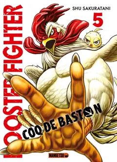 Rooster fighter : coq de baston, tome 5