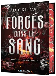 Broken bloodlines, tome 1 : Forgés dans le sang