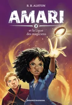 Amari, tome 2 : Amari et la Ligue des magiciens, couverture