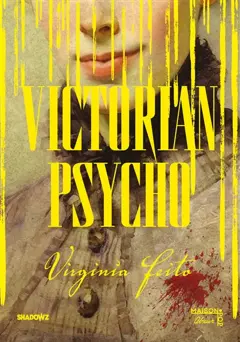 Victorian psycho
