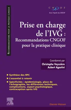 Prise en charge de l'IVG : recommandations CNGOF pour la pratique clinique