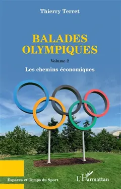 Balades olympiques, tome 2 : Les chemins économiques