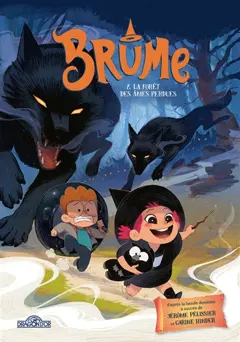 Brume, tome 2 : La forêt des âmes perdues
