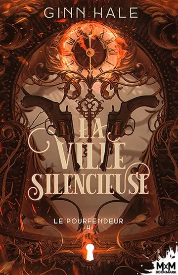 La ville silencieuse : Le Pourfendeur, T4