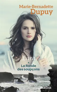Lara, tome 1 : La ronde des soupçons