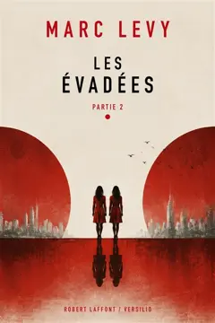 Les évadées, tome 2