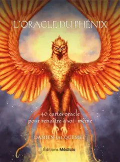 L'oracle du phénix : 40 cartes oracle pour renaître à soi-même