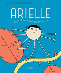 Arielle en voit de toutes les couleurs