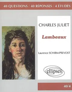 Charles Juliet, Lambeaux : 40 questions, 40 réponses, 4 études