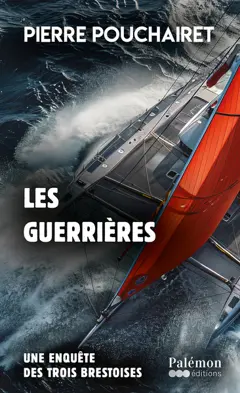 Les trois Brestoises, tome 17 : Les guerrières, couverture
