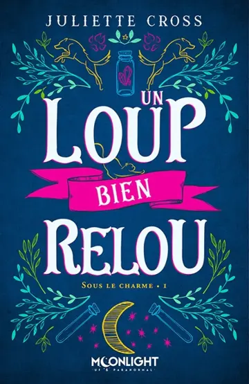 Un loup bien relou : Sous le charme 1